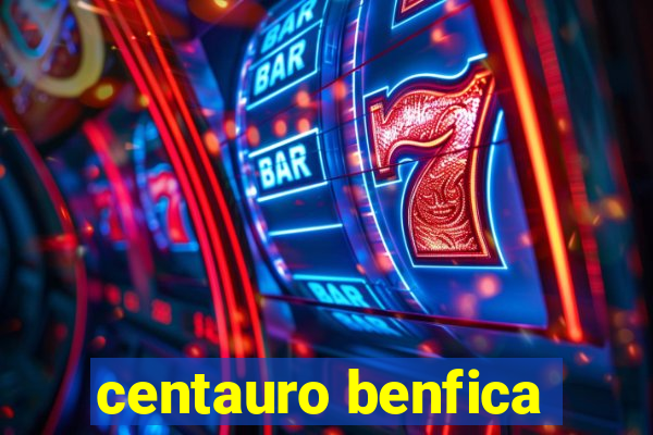 centauro benfica